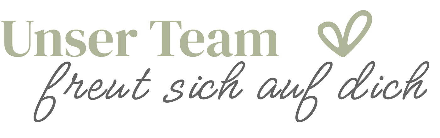 Unser Team – freut sich auf dich